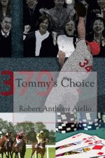 Tommy's Choice