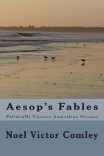 Aesop's Fables: Politically Correct Australian Version