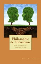 Philosophie de l'economie: Philosophie et spiritualite