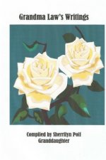 Grandma Law's Writings