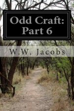 Odd Craft: Part 6