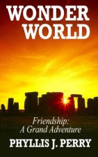 WONDER WORLD - Friendship: A Grand Adventure