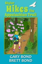 Skylar Hikes the Appalachian Trail