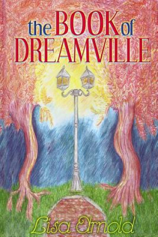 The Book of Dreamville: The Theater of Dreams