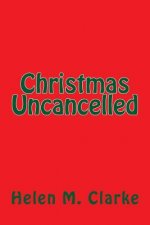 Christmas Uncancelled