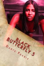 Black Butterfly 5: EBONI's REVENGE! 