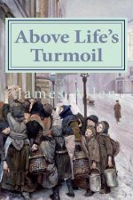 Above Life's Turmoil
