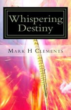 Whispering Destiny
