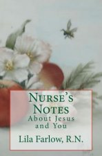 Nurse's Notes: About Jesus and You