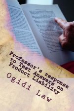 Professor's response to Test Answers on Product Liability: Look Inside!