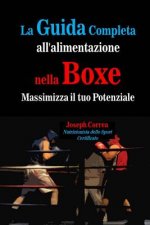 La Guida Completa all'alimentazione nella Boxe: Massimizza il tuo Potenziale