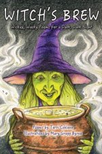 Witch's Brew: Wicked, Wacky Poems for a Dark, Dark Night