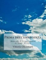 Prima dell'emergenza: Manuale di Preparedness in tempi di crisi