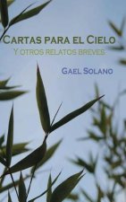 Cartas para el cielo y otros relatos breves: Edición bolsillo