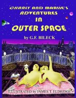 Charly and Marlie's Adventures in Outer Space