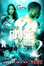 Can't Raise a Man Part 2
