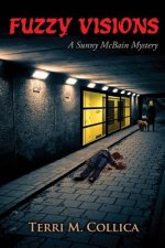 Fuzzy Visions: A Sunny McBain Mystery