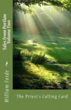 Tales from Portlaw Volume Two: 'The Priest's Calling Card'