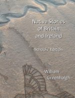 Native Stories of Britain and Ireland: Schools Edition (Black and White)