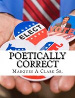 Poetically Correct: Free speech isn't Free.