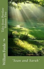 Tales from Portlaw Volume Five: 'Sean and Sarah'