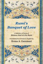 Rumi's Banquet of Love