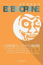 Bob Morane - Le Cycle de l'Ombre Jaune (02)