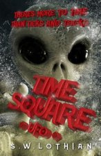 Time Square - UFO