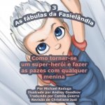 As fábulas da Fasielândia - 3