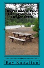 Ray's Guides: Free Campgrounds In Oregon State