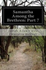 Samantha Among the Brethren: Part 7
