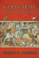 God's Army, 1096 Anno Domini