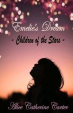 Emelie's Dream: Children of the Stars