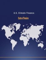 U.S. Climate Finance: Cote d'Ivoire