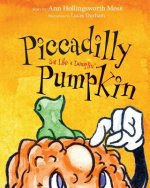 Piccadilly Pumpkin Sat Like A Dumplin'