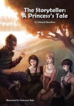 The Storyteller: A Princess's Tale