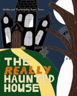 The Really Haunted House