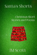 Santa's Shorts: Christmas Short Stories and Poems