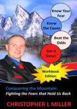 Conquering the Mountain: Workbook Edition