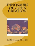 Dinosaurs of God's Creation