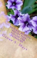 Natural Beauty's Poetry Pads Volume One Intimacies