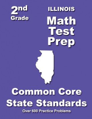 Illinois 2nd Grade Math Test Prep: Common Core State Standards