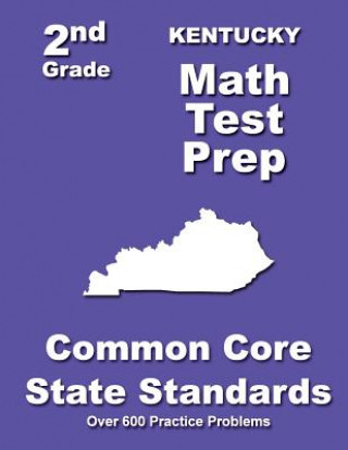 Kentucky 2nd Grade Math Test Prep: Common Core State Standards