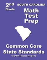 South Carolina 2nd Grade Math Test Prep: Common Core State Standards