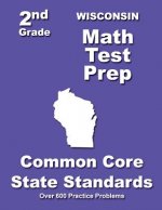 Wisconsin 2nd Grade Math Test Prep: Common Core State Standards