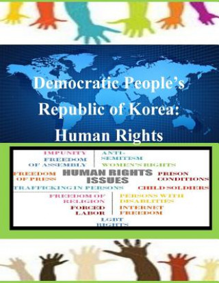 Democratic People's Republic of Korea: Human Rights