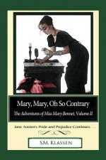 Mary, Mary, Oh So Contrary