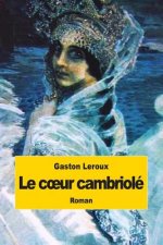 Le coeur cambriolé: suivi de L'homme qui a vu le diable
