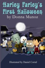 Harley Farley's First Halloween: A Zombie Book