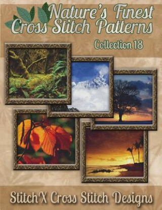 Nature's Finest Cross Stitch Pattern Collection No. 18